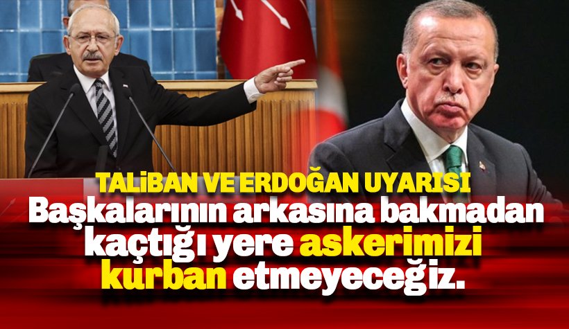 Kılıçdaroğlu: İktidara sesleniyorum, hemen asker ve polisimizi geri çekin