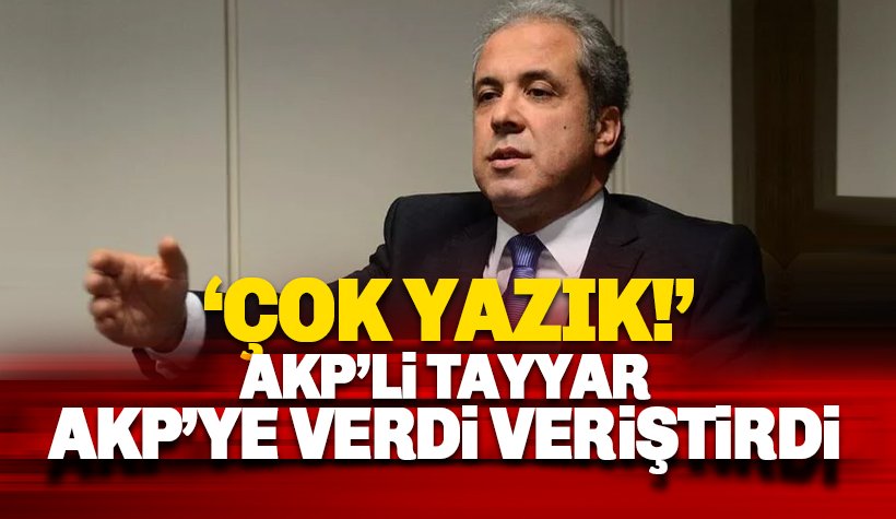 AKP'li Şamil Tayyar'dan AKP'ye 'telefon ve ev' tepkisi: Çok Yazık