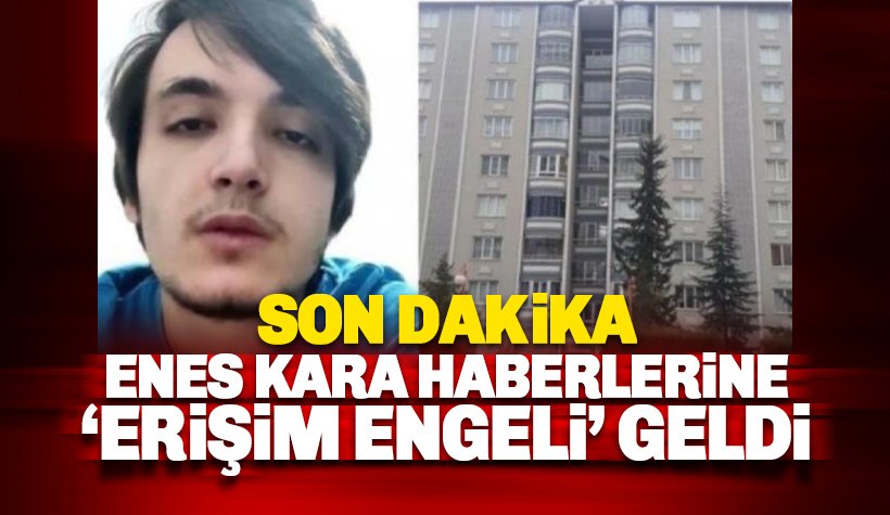 Enes Kara haberlerine erişim engeli getirildi