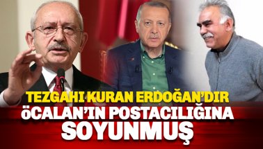 Kılıçdaroğlu: Erdoğan Öcalan'ın postacılığına soyunmuş