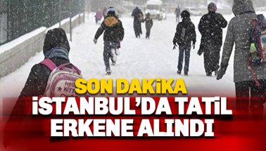 Son dakika: İstanbul'da yarıyıl tatili erkene alındı