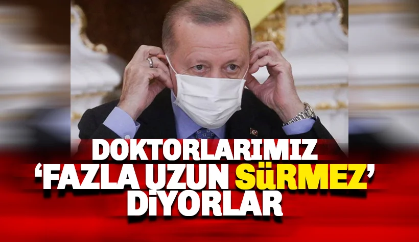 Erdoğan: Bizi eve hapsettiler