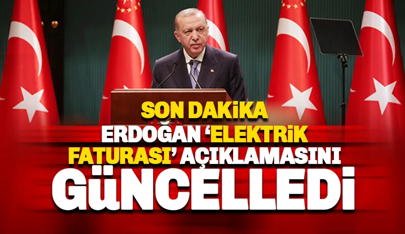 Son dakika: Erdoğan'dan yeni elektrik faturası açıklaması