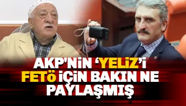 AKP'nin 'Yeliz'i, Milletvekili Ahmet Hamdi Çamlı, FETÖ için Yıldırım'ı hedef almış