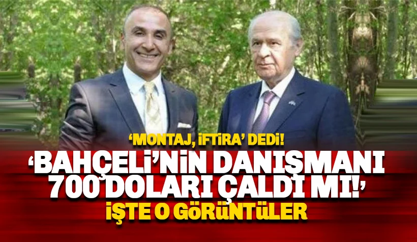 Bahçeli'nin danışmanı Metin Özkan 'para çaldı' iddiası ve o görüntüler