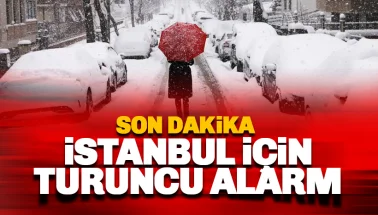 Son dakika: İstanbul için 'turuncu alarm' verildi