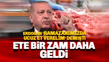Erdoğan 'ucuz et verelim' demişti: Kırmızı ete bir büyük zam daha