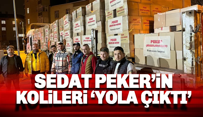 Sedat Peker'in iaşe kolileri 'yola çıktı'