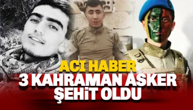 Üç kahraman askerimiz şehit oldu