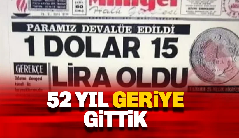 Dolar 15'i aştı: 52 yıl geriye gittik