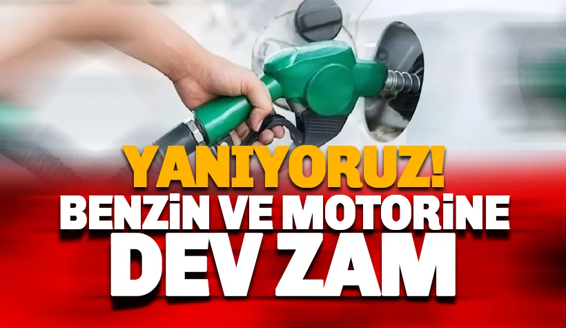 Son dakika: Benzin ve Motorine dev zam