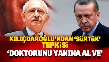 Kılıçdaroğlu Erdoğan'a seslendi: Doktorunu çağır ve saat 23:00'ı bekle