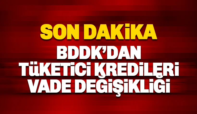 GES'in ardından BDDK'dan kredi vade değişikliği geldi