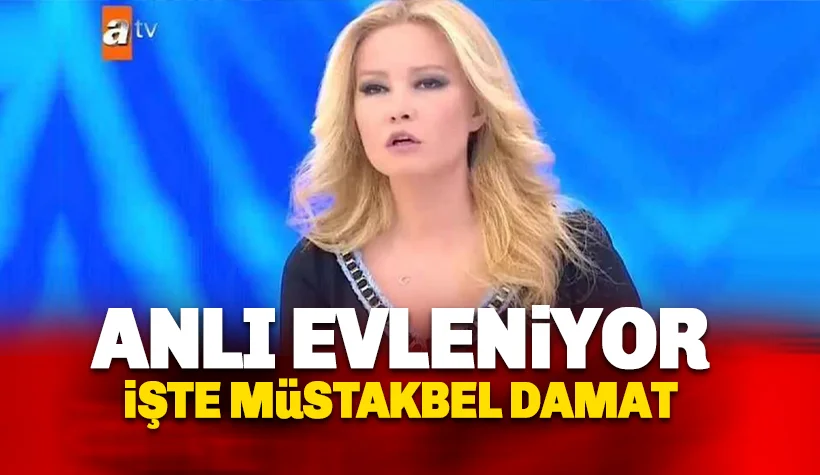 Müge Anlı Emniyet Müdürü ile evleniyor