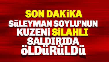 Bakan Soylu'nun kuzeni Sefa Dönmez'e silahlı saldırıda hayatını kaybetti