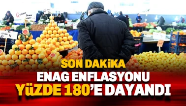 Son Dakika: ENAG enflasyonunu yüzde 180'e dayandı