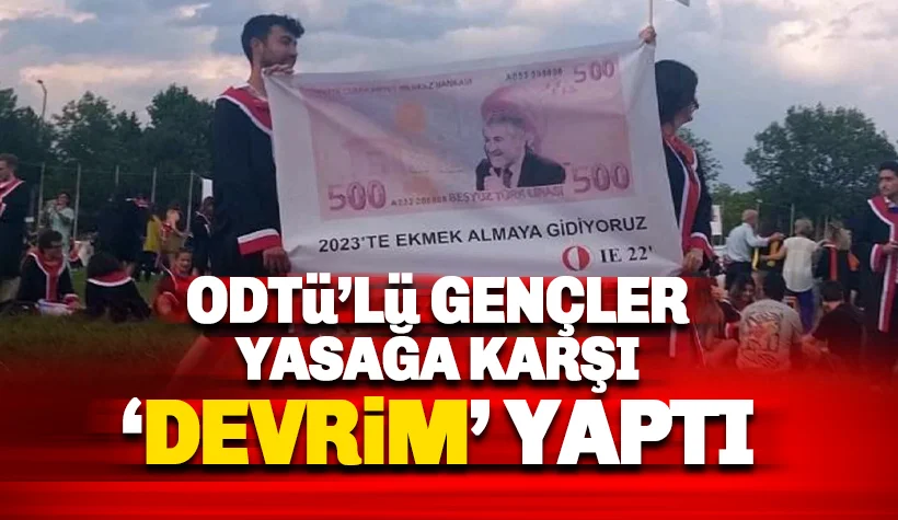 ODTÜ öğrencileri yasağa karşı 'Devrim' yaptı