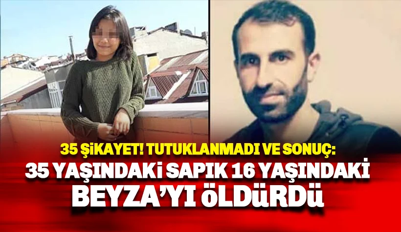Selim Tekin tarafından vurulan 16 yaşındaki Beyza Doğan yaşamını yitirdi