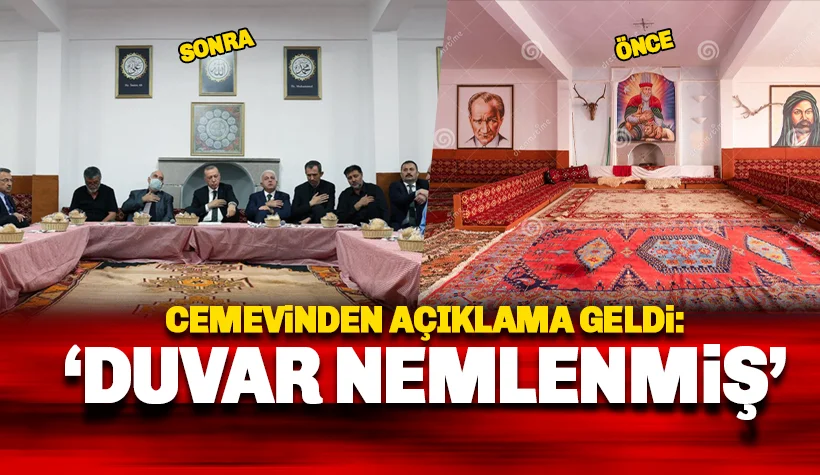 O Cem Evinden Atatürk ve Hz: Ali açıklaması: Duvar nemlenmiş