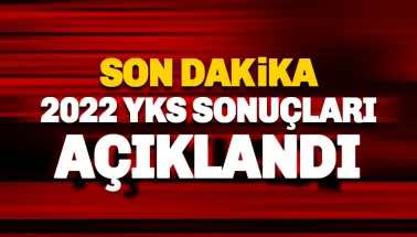 2022-YKS yerleştirme sonuçları açıklandı