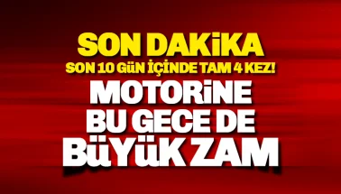 10 gün içinde 4. zam: Motorine bu gece büyük zam