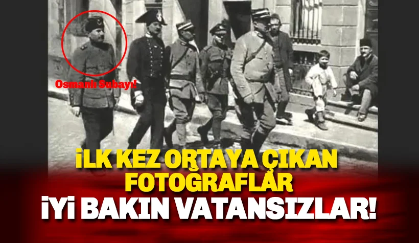 İşte İlk kez ortaya çıkan işgal fotoğrafları