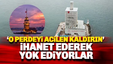 CHP'den çok sert Kız Kulesi açıklaması: O perde acilen kaldırılmalı