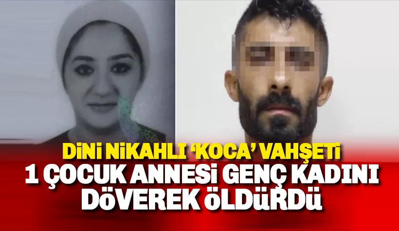 Bir çocuk annesi Ezgi Deler, dini nikahlı eşi tarafından öldürüldü