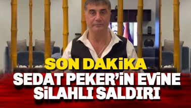 Son dakika: Sedat Peker'in evine silahlı saldırı