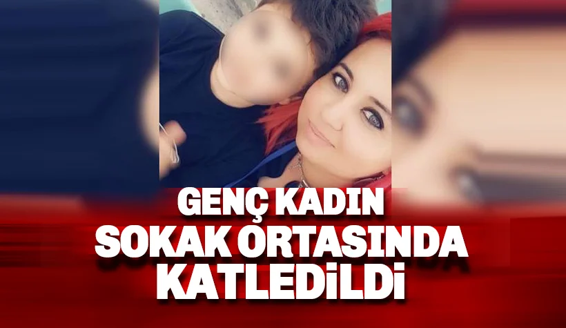 Bahar Torun, Ayrıldığı sevgilisi tarafından öldürüldü