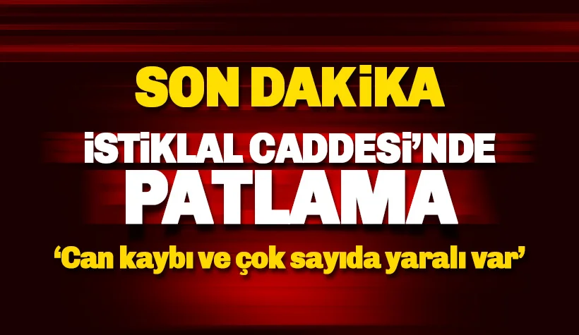 İstiklal Caddesi'nde patlama: İlk bilgiler görüntüler. Can kaybı ve çok sayıda yaralı