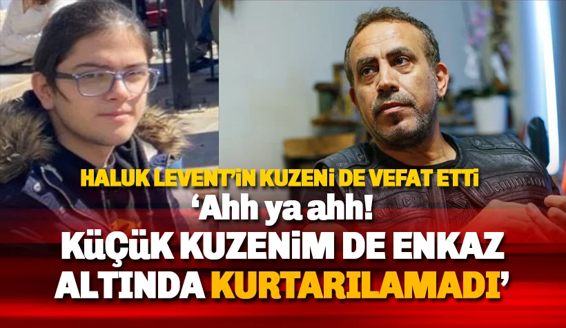 Haluk Levent'in kuzeni Güven Dönbak'ın cansız bedenine ulaşıldı