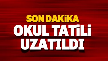 Son dakika: Okul tatili uzatıldı