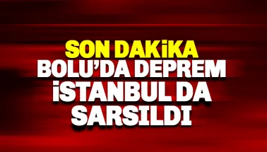 Bolu’da 4.8 büyüklüğünde deprem: İstanbul'da da hissedildi