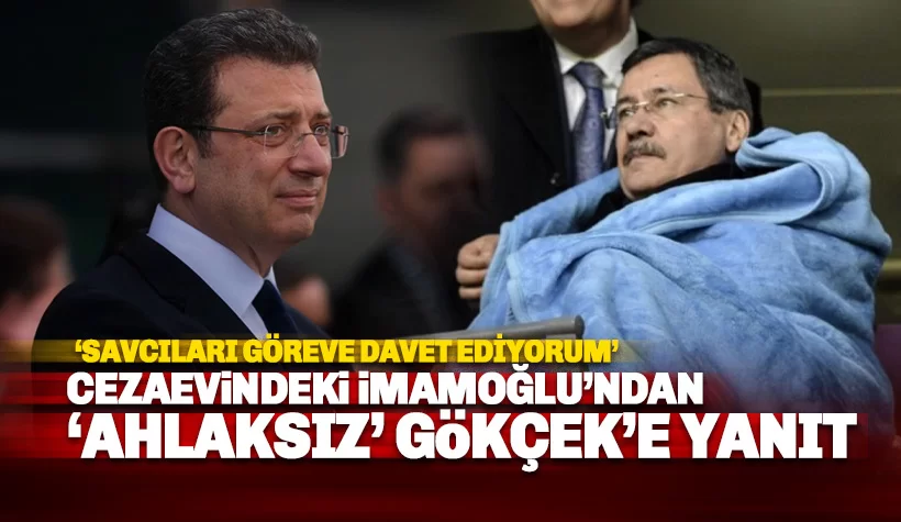 İmamoğlu'ndan 'ahlaksız' Gökçek'e yanıt: Savcıları göreve davet ediyorum