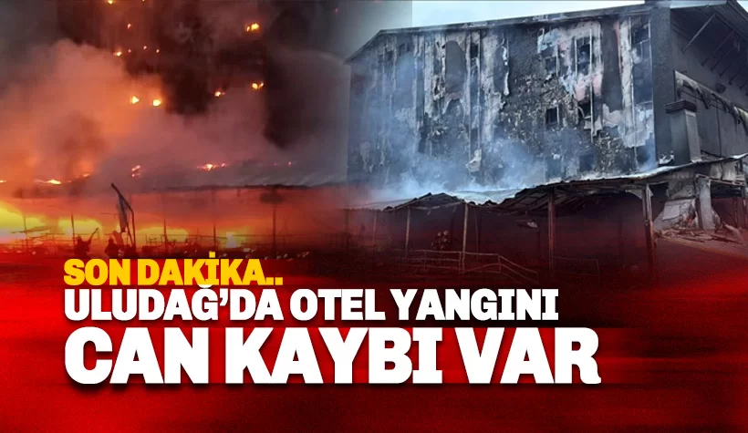 Uludağ'da otelde yangın: Yahya Usta ve milli kayakçı oğlu Berkin Usta hayatını kaybetti