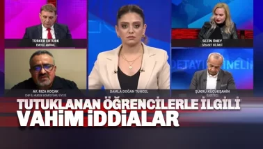 Tutuklanan öğrencilere ilişkin vahim iddialar