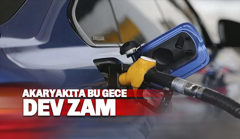 Son dakika: Akaryakıta dev zam bu gece