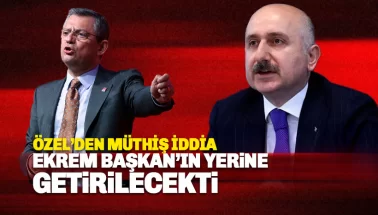 CHP lideri Özel: Adil Karaismailoğlu İBB Başkanı yapılacaktı