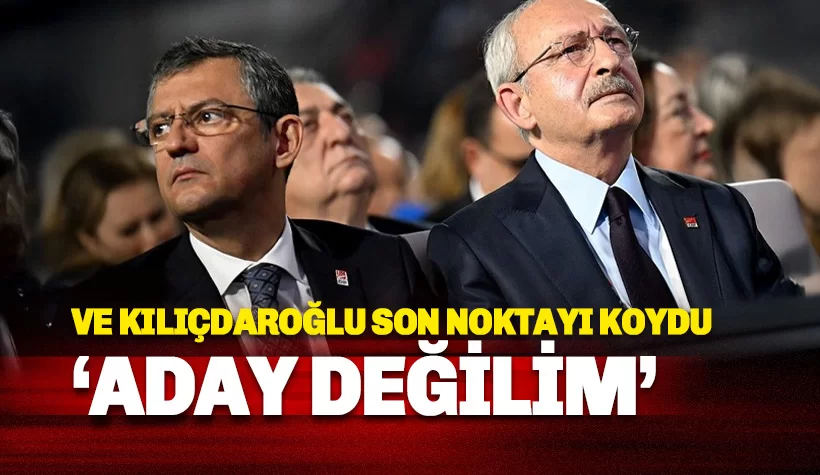 Kemal Kılıçdaroğlu aday olmayacağını açıkladı