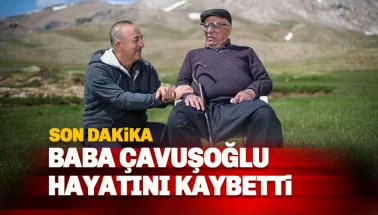 Eski Bakan Mevlüt Çavuşoğlu'nun babası Osman Çavuşoğlu hayatını kaybetti