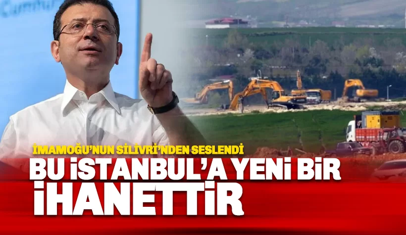 İmamoğlu: Bu, İstanbul’a yeni bir ihanet girişimidir