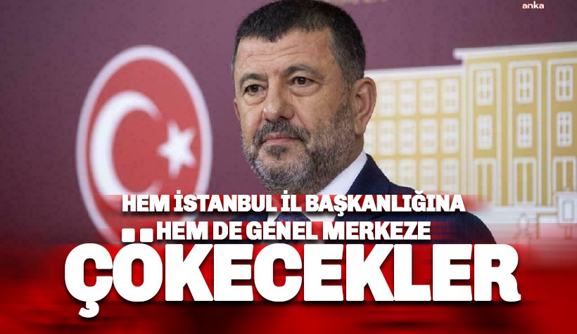 Ağbaba: Hem İstanbul il başkanlığına hem genel merkeze çökecekler
