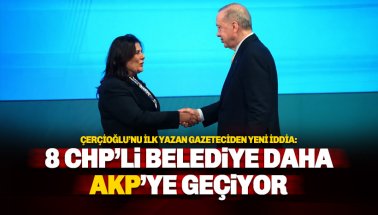 Gündeme bomba gibi düşen iddia: 8 CHP'li belediye daha AKP'ye geçiyor