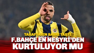 FenerBahçe En Nesyri'den kurtuluyor mu