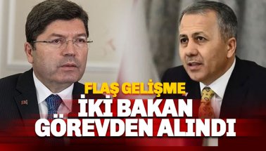 İçişleri Bakanı Ali Yerlikaya ve Adalet Bakanı Yılmaz Tunç görevden alındı! İşte yerine gelen isimler